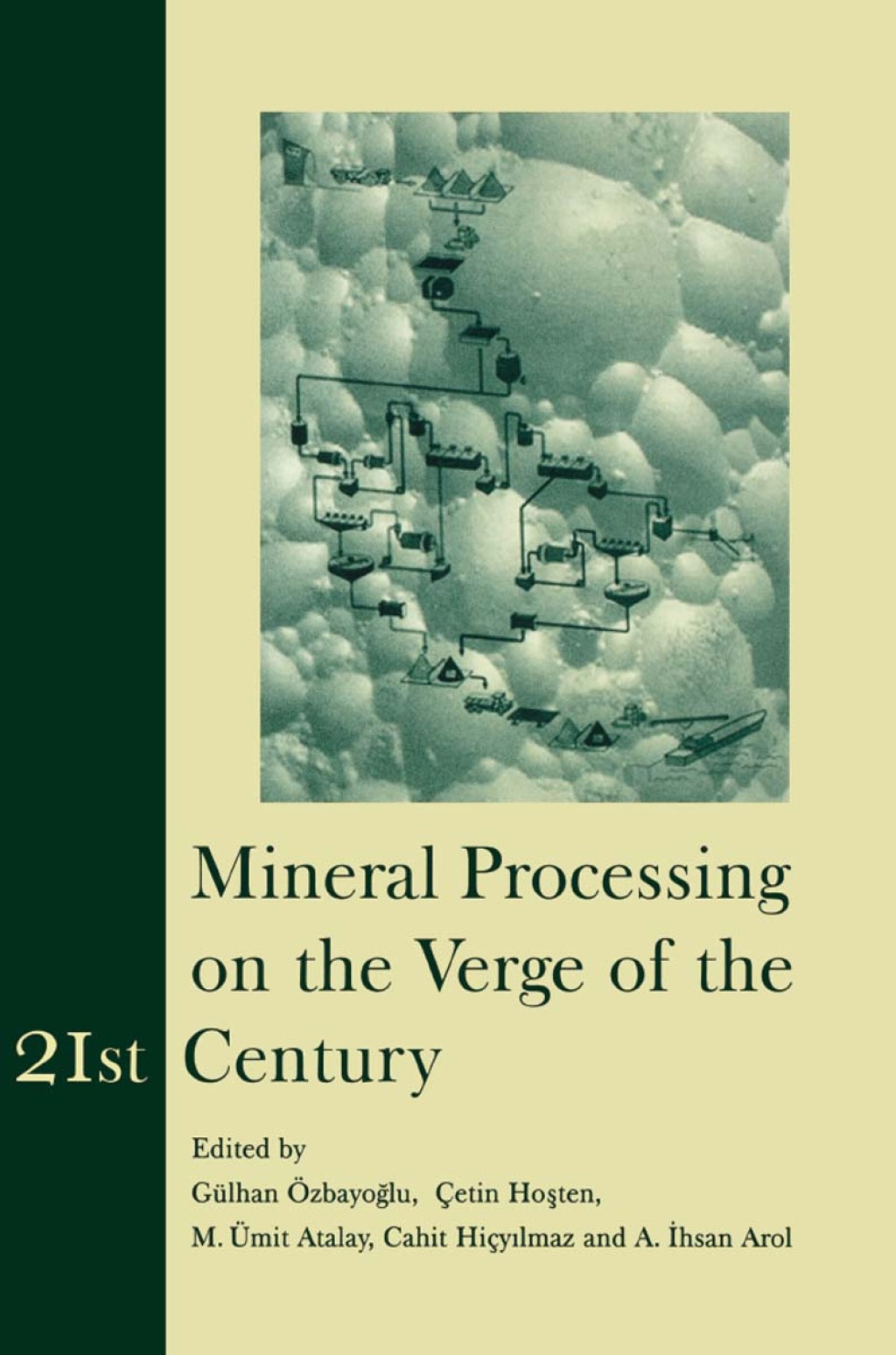 Mineral Processing on the Verge of the 21st Century Proceedings of the 8th International Mineral Processing Symposium, Antalya, Turkey, 16-18 October 2000 1st Edition â€“ PDF/EPUB Version Downloadable