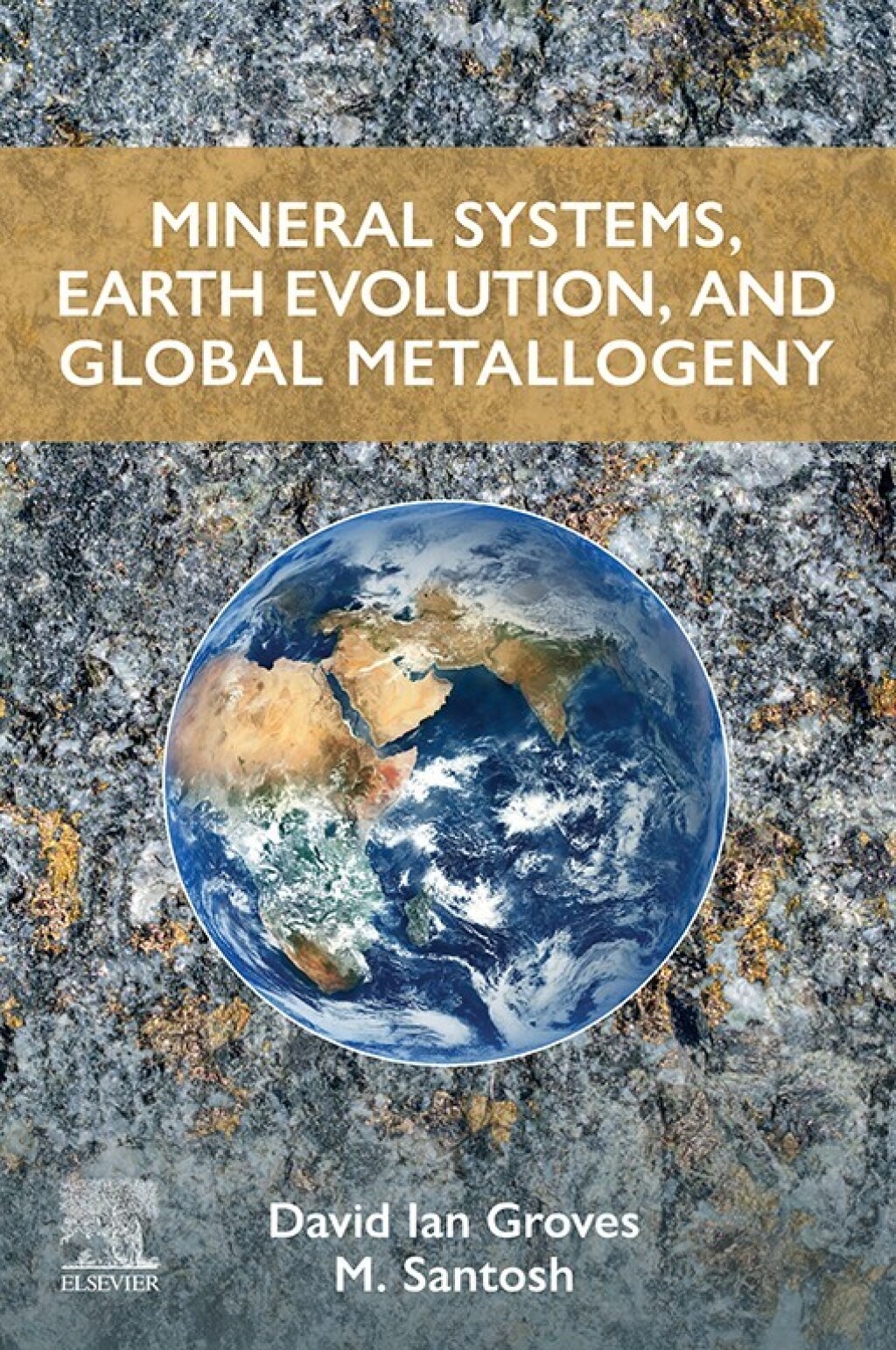 Mineral Systems, Earth Evolution, and Global Metallogeny 1st Edition â€“ PDF/EPUB Version Downloadable