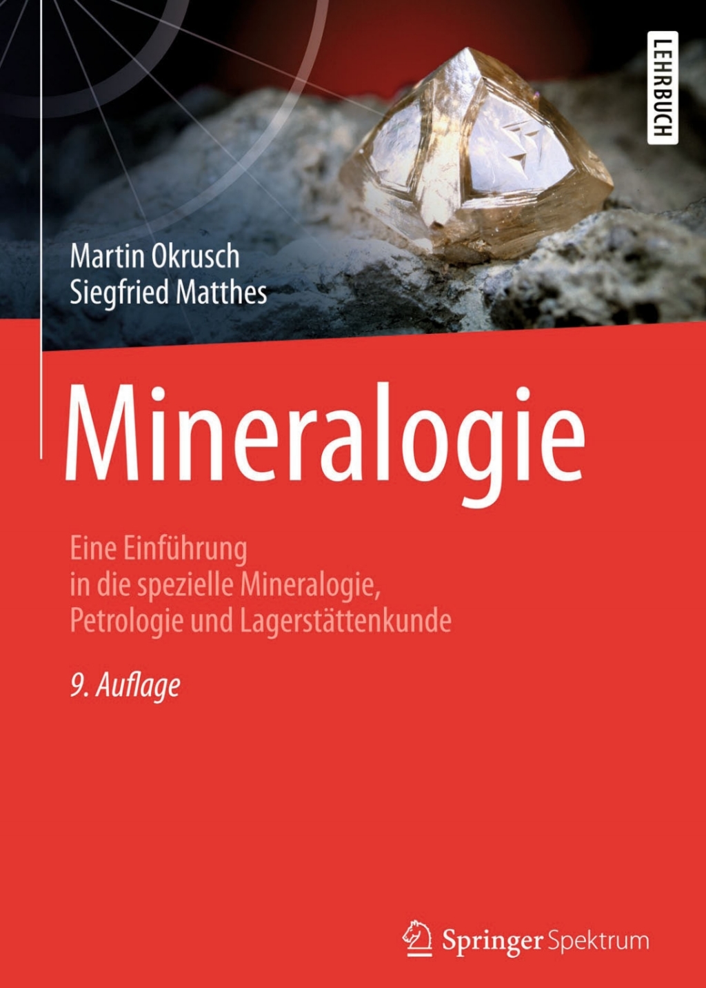 Mineralogie Eine EinfÃ¼hrung in die spezielle Mineralogie, Petrologie und LagerstÃ¤ttenkunde 9th Edition â€“ PDF/EPUB Version Downloadable
