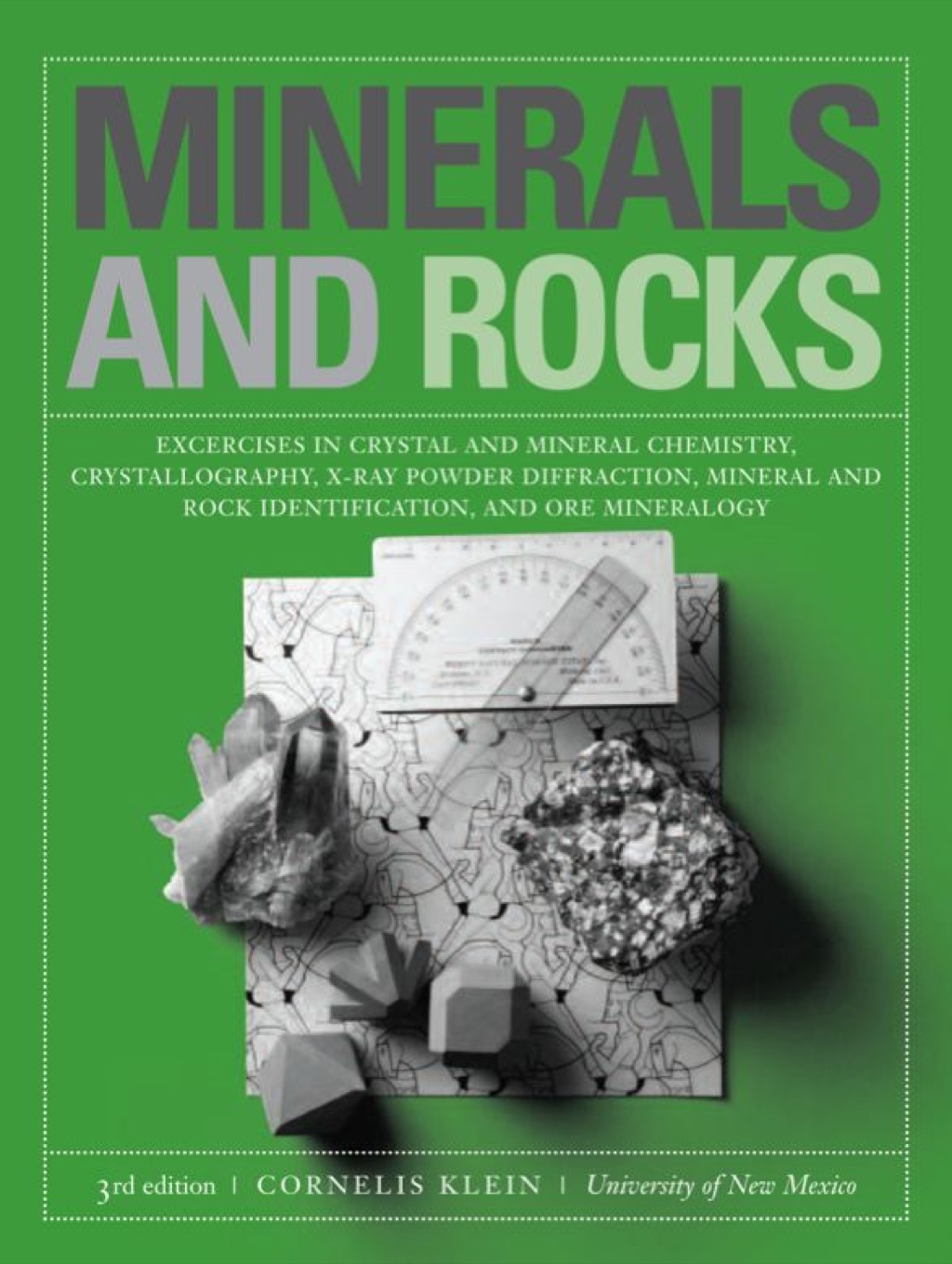 Minerals and Rocks: Exercises in Crystal and Mineral Chemistry, Crystallography, X-Ray Powder Diffraction, Mineral and Rock Identification 3rd Edition â€“ PDF/EPUB Version Downloadable