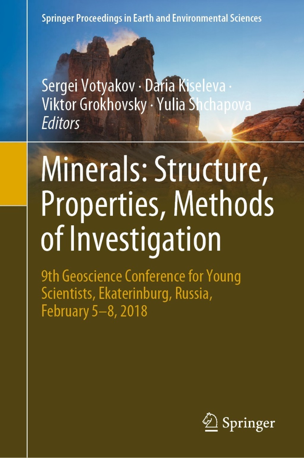 Minerals: Structure, Properties, Methods of Investigation 9th Geoscience Conference for Young Scientists, Ekaterinburg, Russia, February 5â€“8, 2018  â€“ PDF/EPUB Version Downloadable