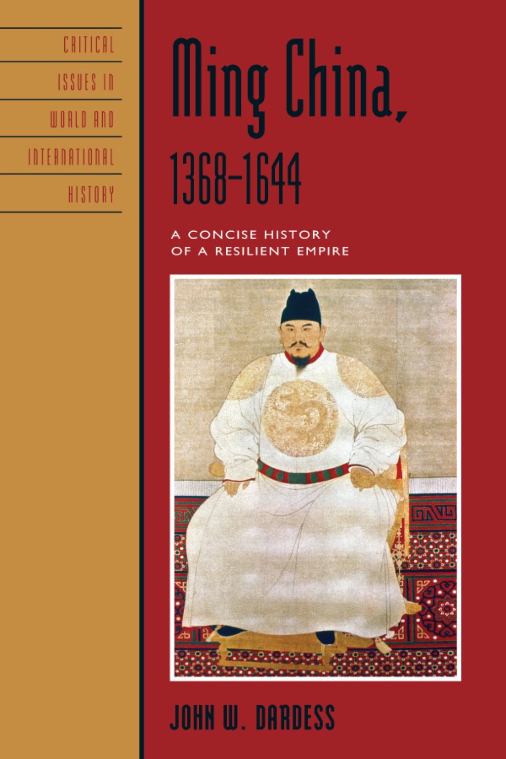 Ming China, 1368â€“1644 A Concise History of a Resilient Empire 1st Edition â€“ PDF/EPUB Version Downloadable