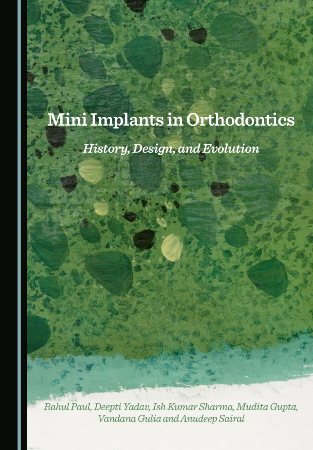 Mini Implants in Orthodontics History, Design, and Evolution 1st Edition â€“ PDF/EPUB Version Downloadable