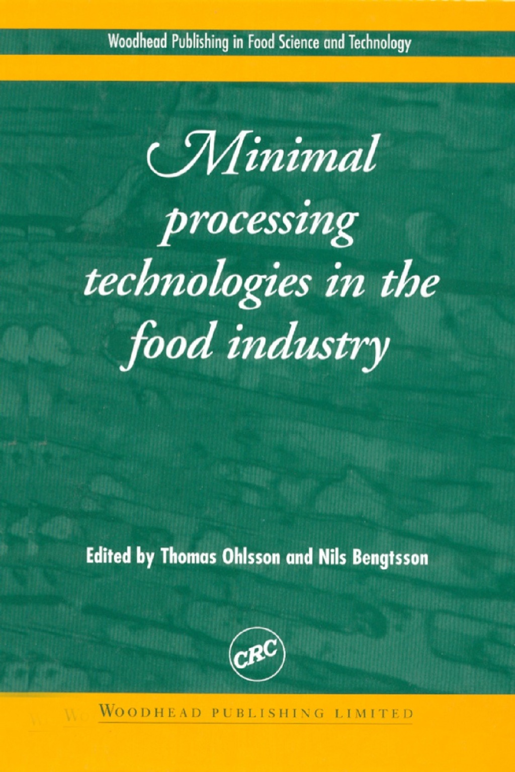 Minimal Processing Technologies in the Food Industries  â€“ PDF/EPUB Version Downloadable