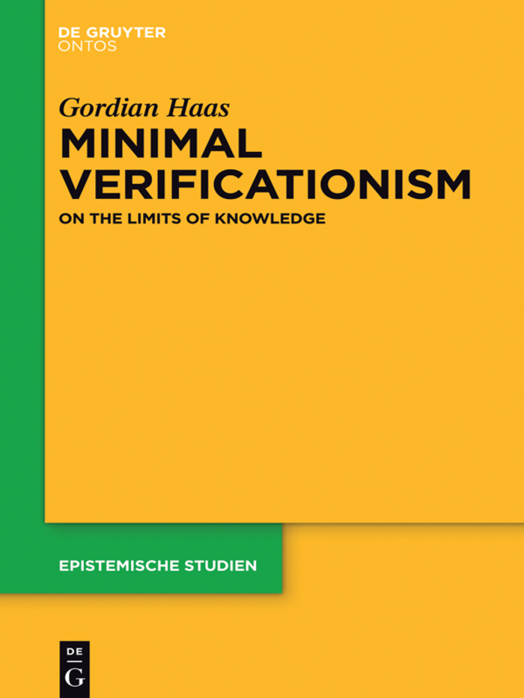 Minimal Verificationism On the Limits of Knowledge 1st Edition â€“ PDF/EPUB Version Downloadable