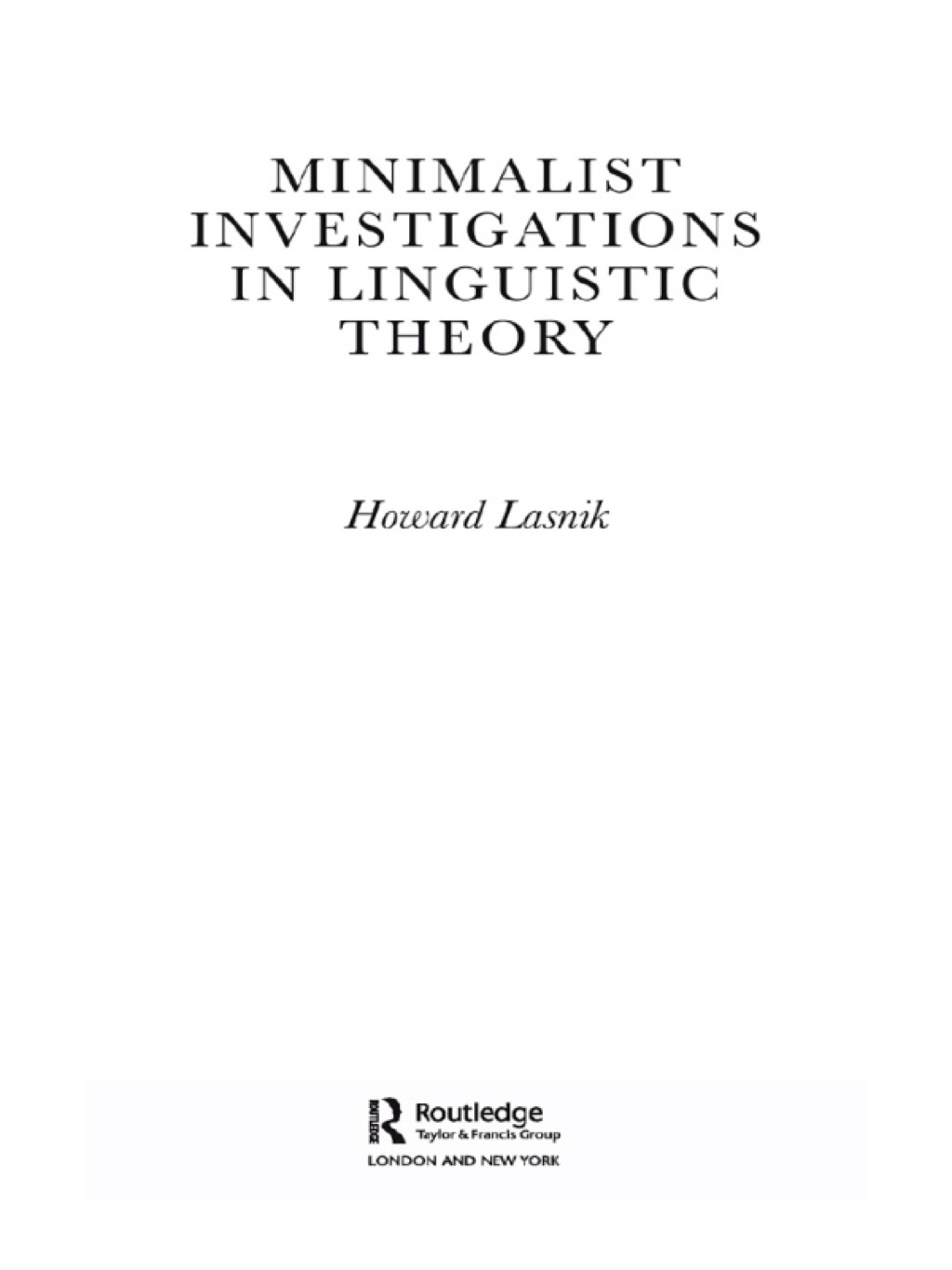 Minimalist Investigations in Linguistic Theory 1st Edition â€“ PDF/EPUB Version Downloadable