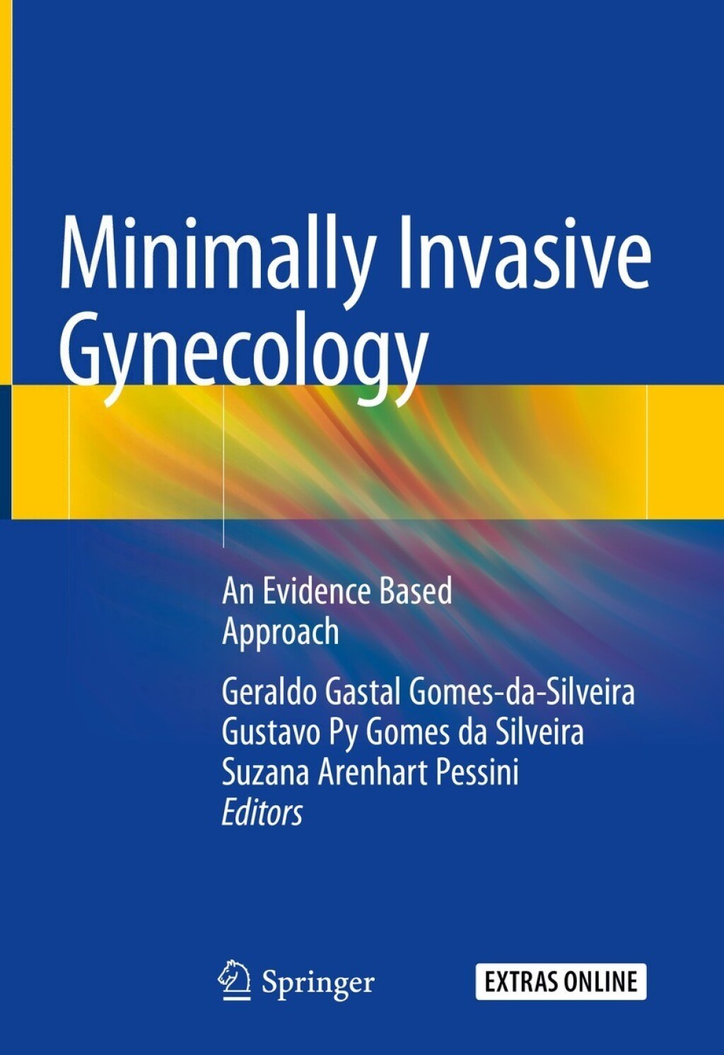 Minimally Invasive Gynecology An Evidence Based Approach  â€“ PDF/EPUB Version Downloadable