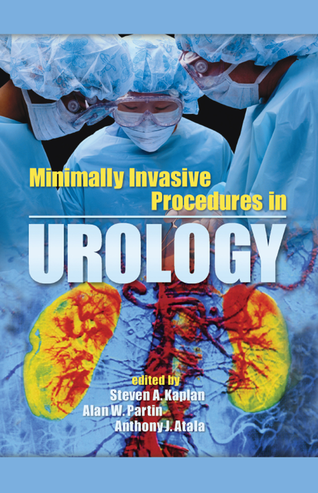 Minimally Invasive Procedures in Urology 1st Edition â€“ PDF/EPUB Version Downloadable