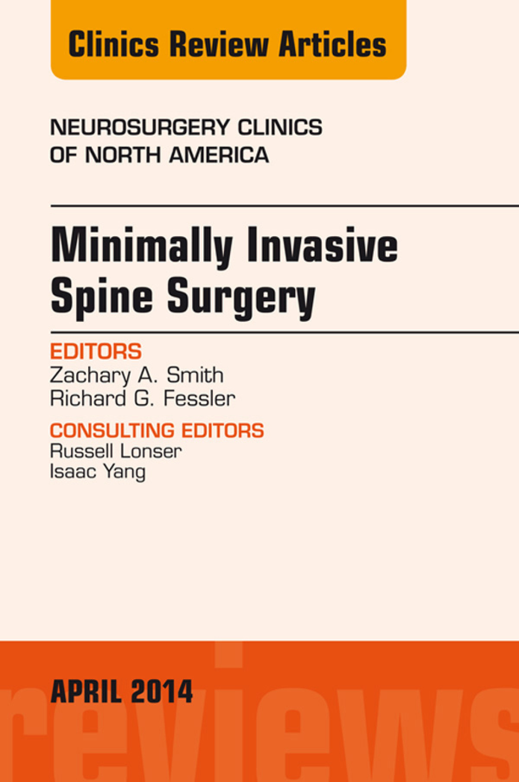 Minimally Invasive Spine Surgery, An Issue of Neurosurgery Clinics of North America  â€“ PDF/EPUB Version Downloadable