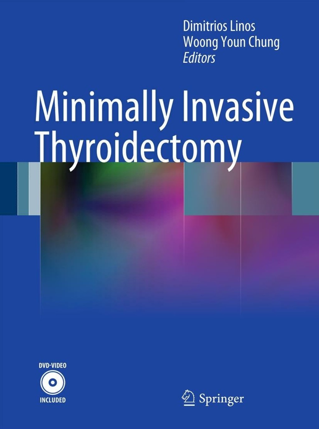 Minimally Invasive Thyroidectomy 1st Edition â€“ PDF/EPUB Version Downloadable