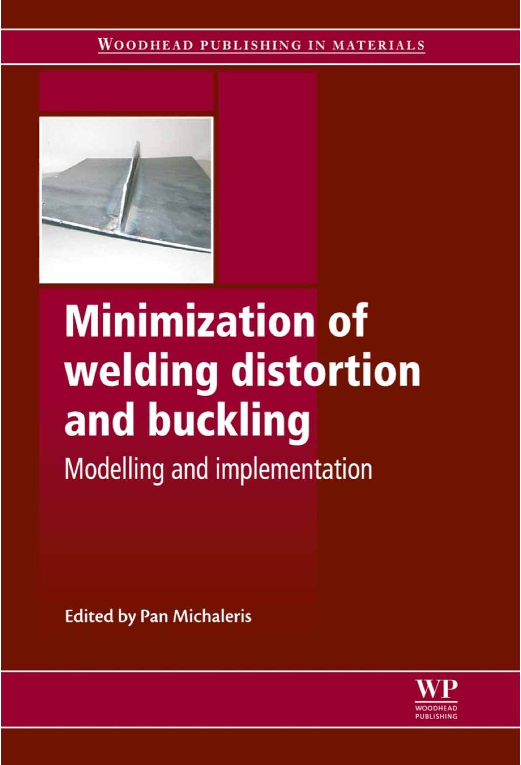 Minimization of Welding Distortion and Buckling: Modelling and Implementation  â€“ PDF/EPUB Version Downloadable