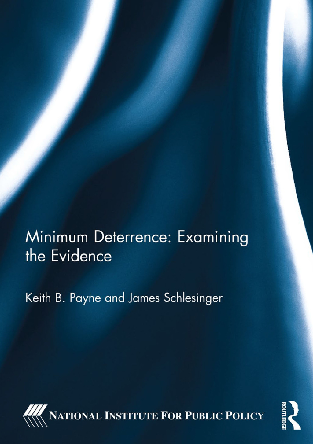 Minimum Deterrence: Examining the Evidence 1st Edition â€“ PDF/EPUB Version Downloadable
