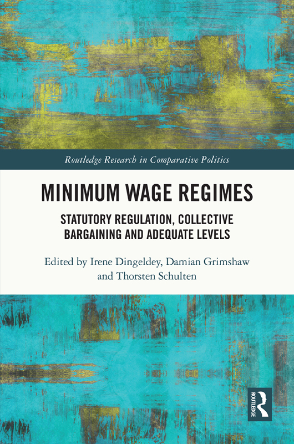 Minimum Wage Regimes Statutory Regulation, Collective Bargaining and Adequate Levels 1st Edition â€“ PDF/EPUB Version Downloadable