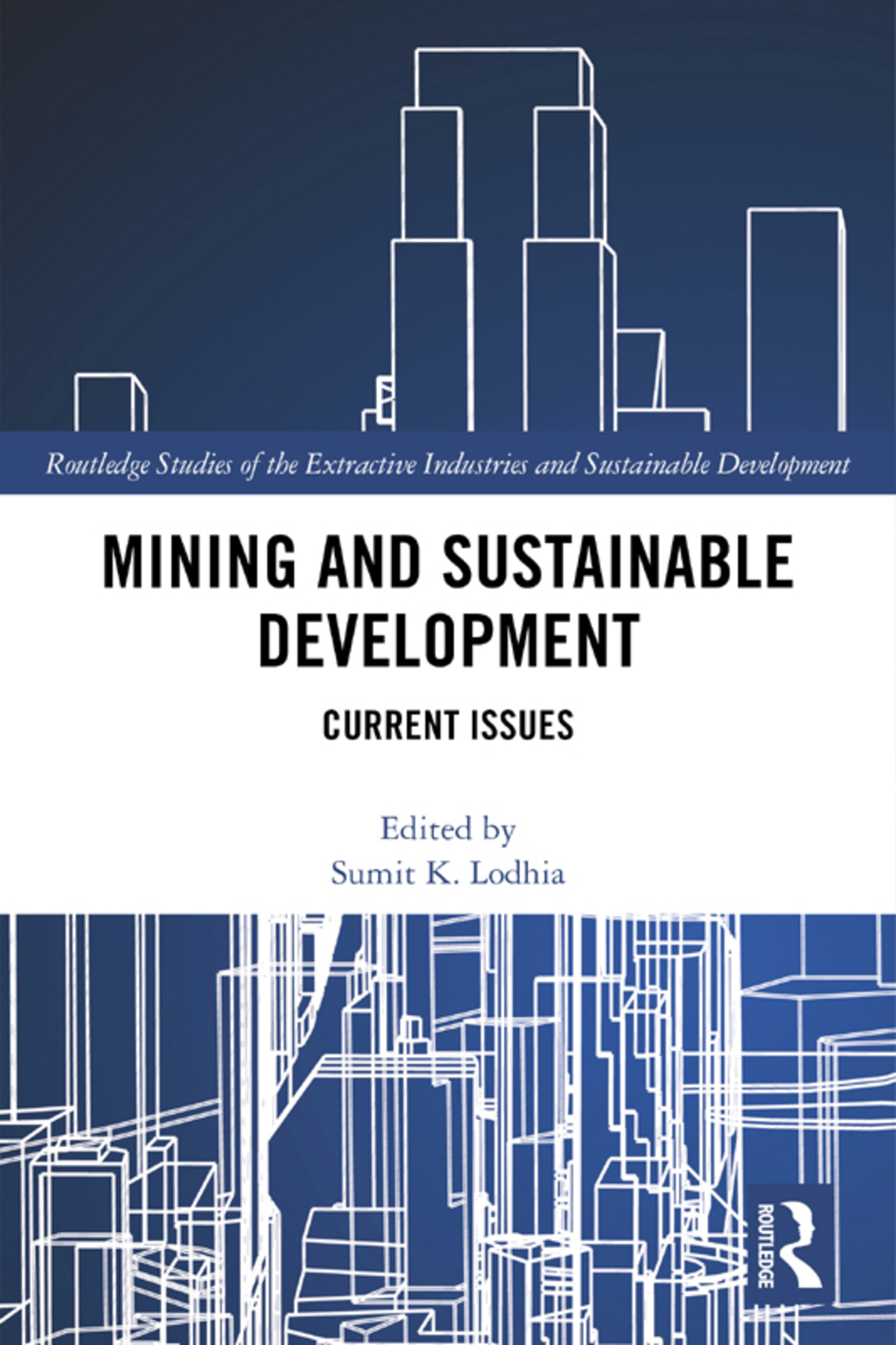 Mining and Sustainable Development Current Issues 1st Edition â€“ PDF/EPUB Version Downloadable