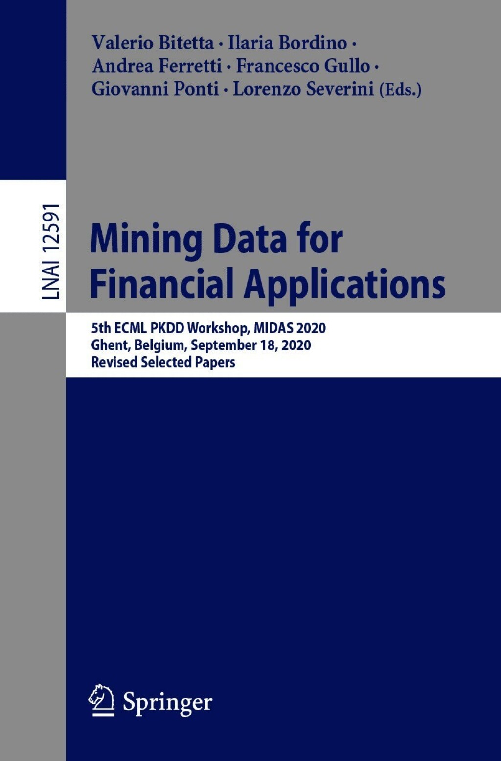 Mining Data for Financial Applications 5th ECML PKDD Workshop, MIDAS 2020, Ghent, Belgium, September 18, 2020, Revised Selected Papers  â€“ PDF/EPUB Version Downloadable