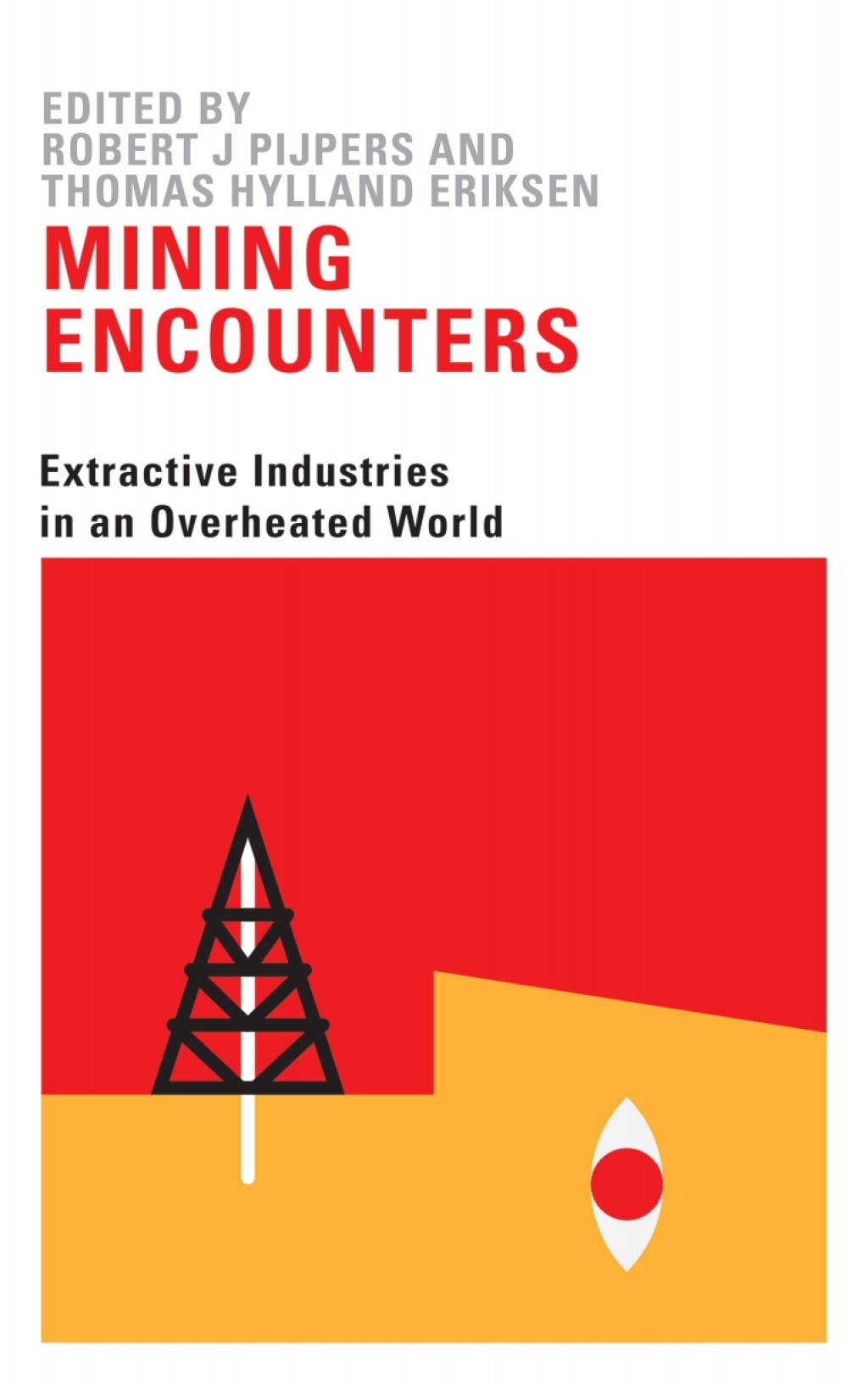 Mining Encounters Extractive Industries in an Overheated World 1st Edition â€“ PDF/EPUB Version Downloadable