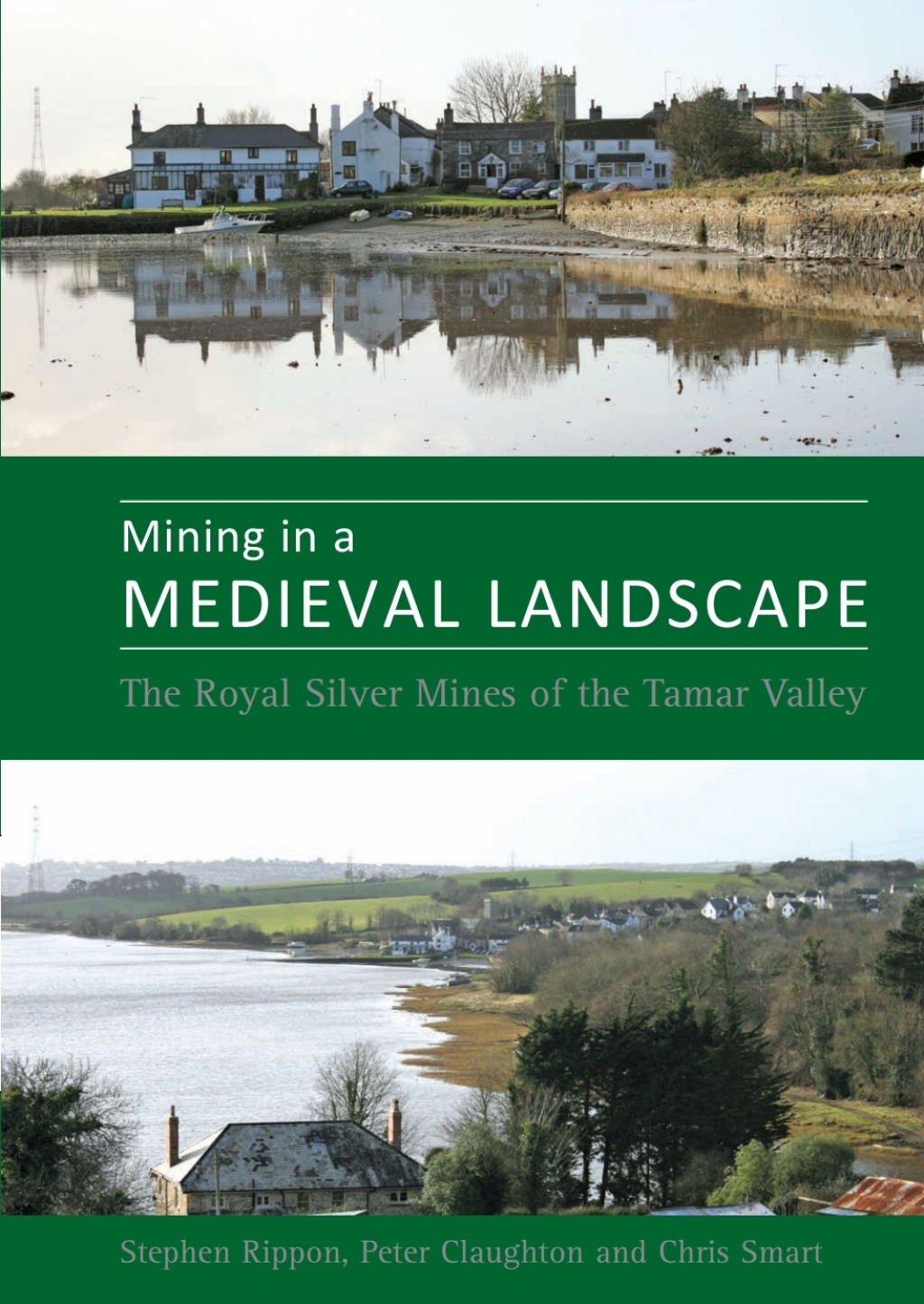 Mining in a Medieval Landscape The Royal Silver Mines of the Tamar Valley 1st Edition - (PDF/EPUB Version)