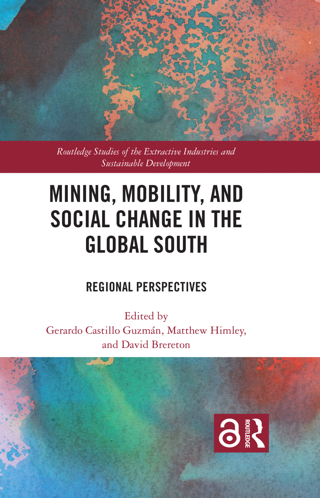 Mining, Mobility, and Social Change in the Global South Regional Perspectives 1st Edition â€“ PDF/EPUB Version Downloadable