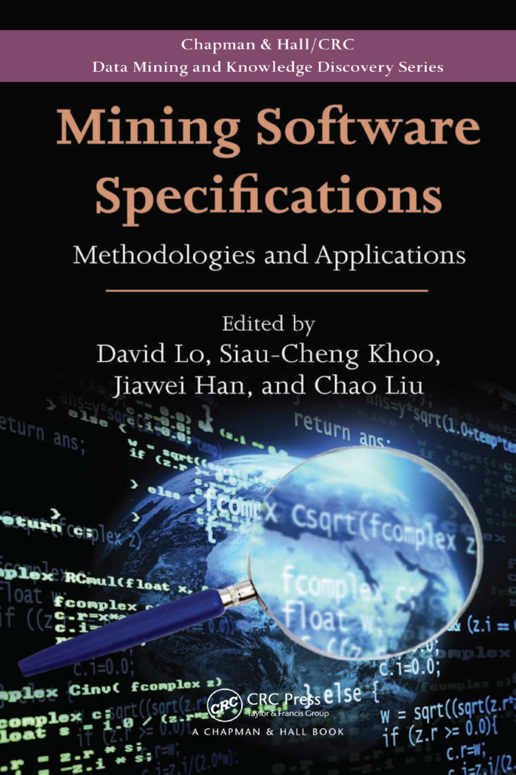 Mining Software Specifications Methodologies and Applications 1st Edition â€“ PDF/EPUB Version Downloadable