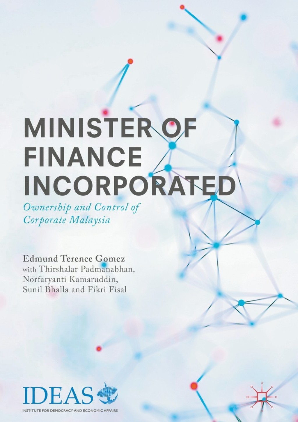 Minister of Finance Incorporated Ownership and Control of Corporate Malaysia  â€“ PDF/EPUB Version Downloadable