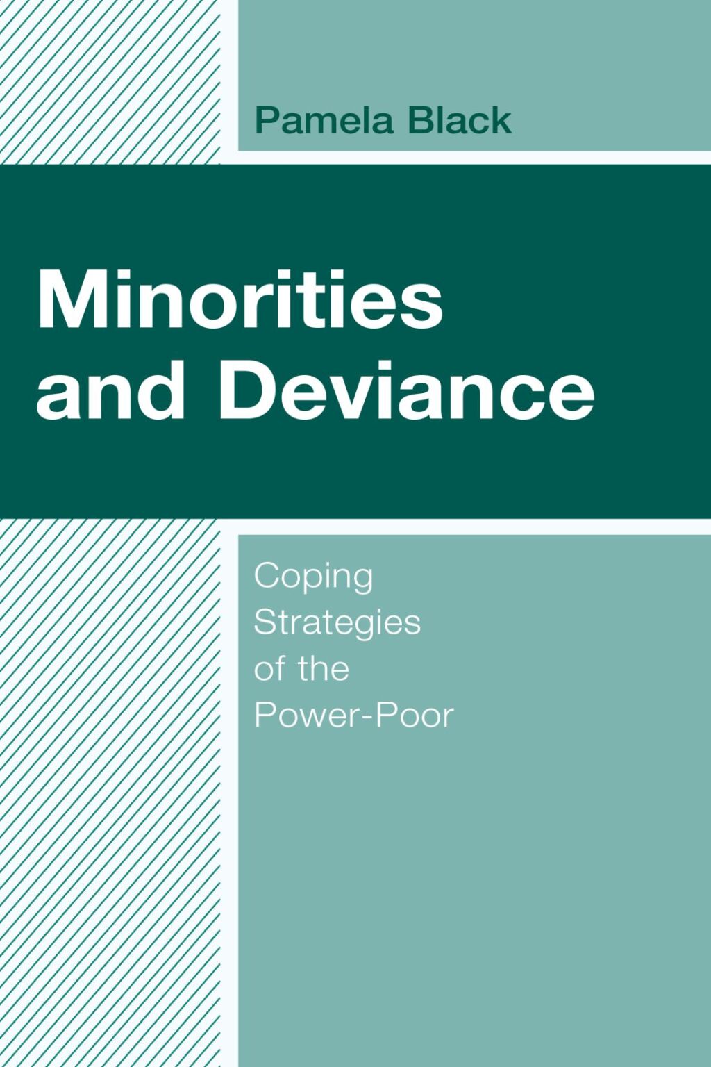 Minorities and Deviance Coping Strategies of the Power-Poor 1st Edition â€“ PDF/EPUB Version Downloadable