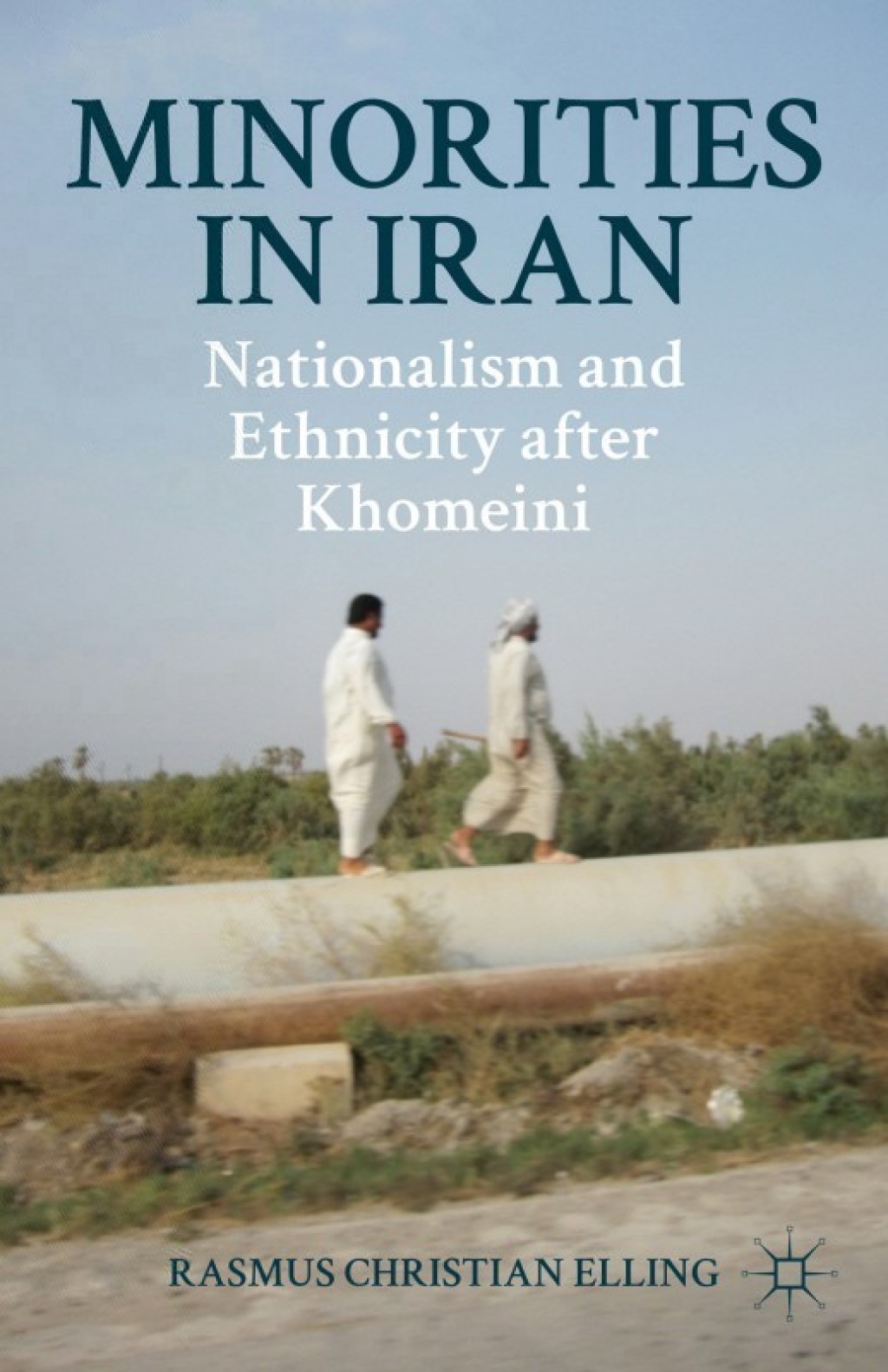 Minorities in Iran Nationalism and Ethnicity after Khomeini  â€“ PDF/EPUB Version Downloadable