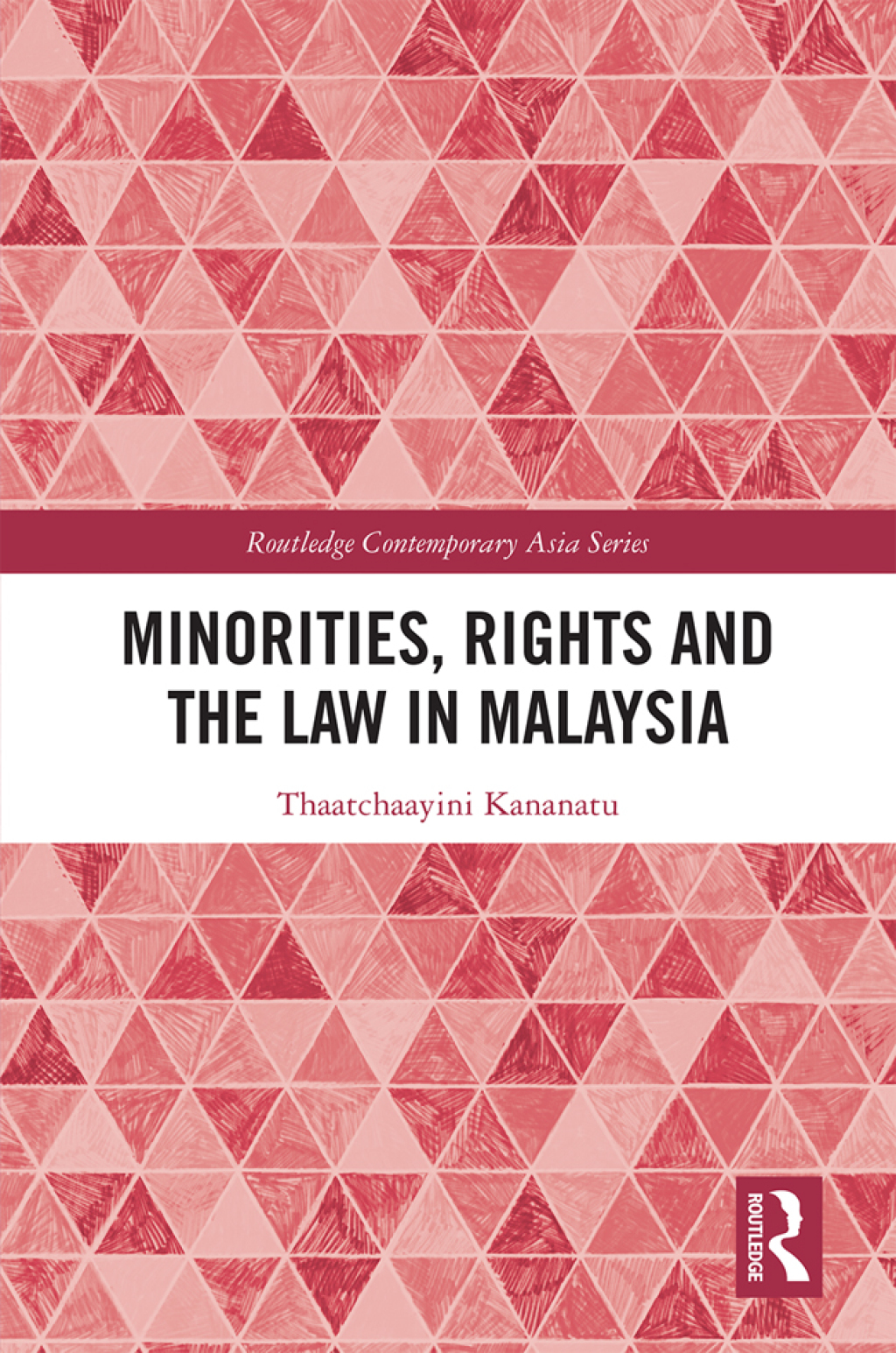 Minorities, Rights and the Law in Malaysia 1st Edition â€“ PDF/EPUB Version Downloadable