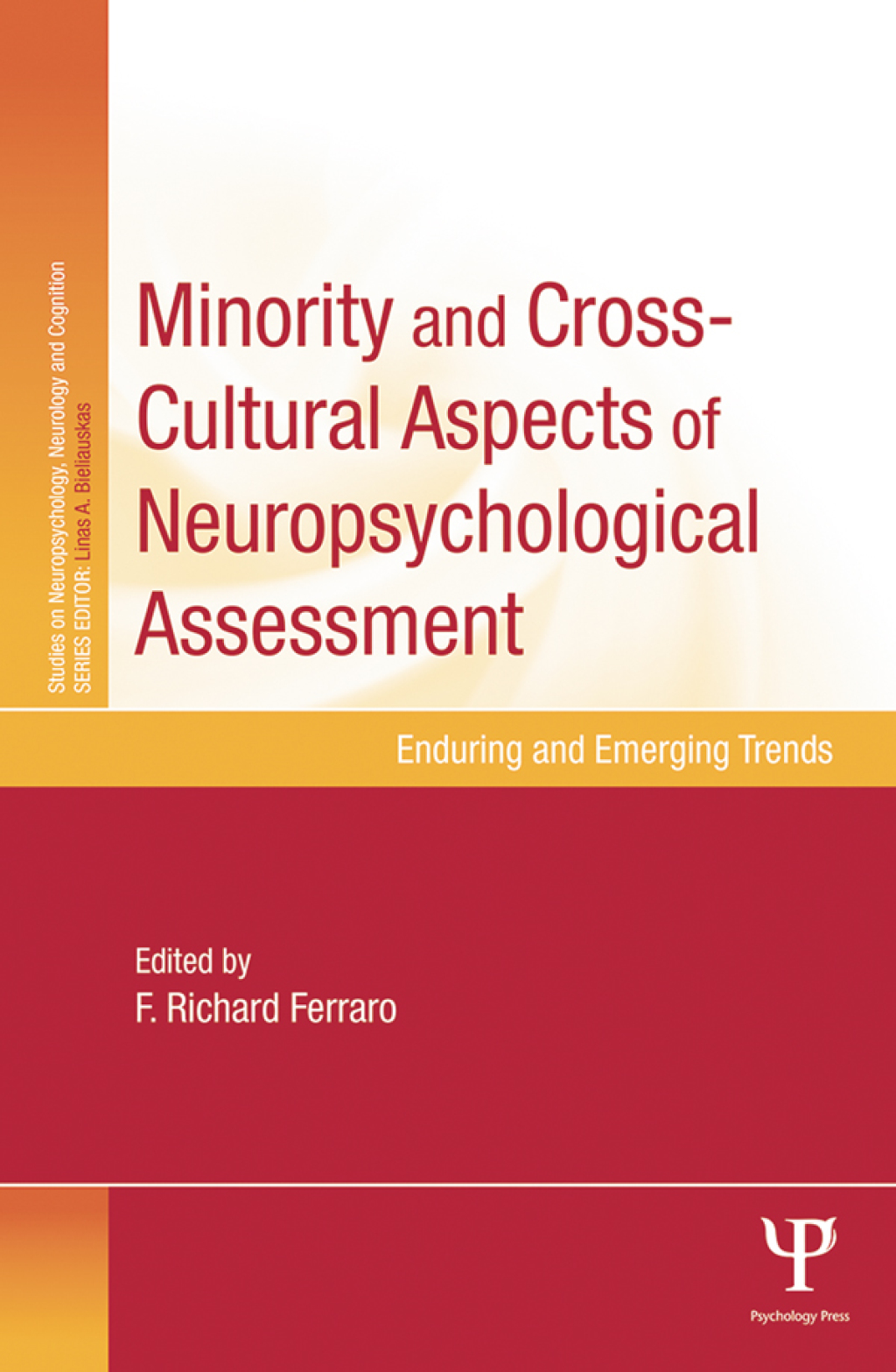Minority and Cross-Cultural Aspects of Neuropsychological Assessment Enduring and Emerging Trends 2nd Edition â€“ PDF/EPUB Version Downloadable