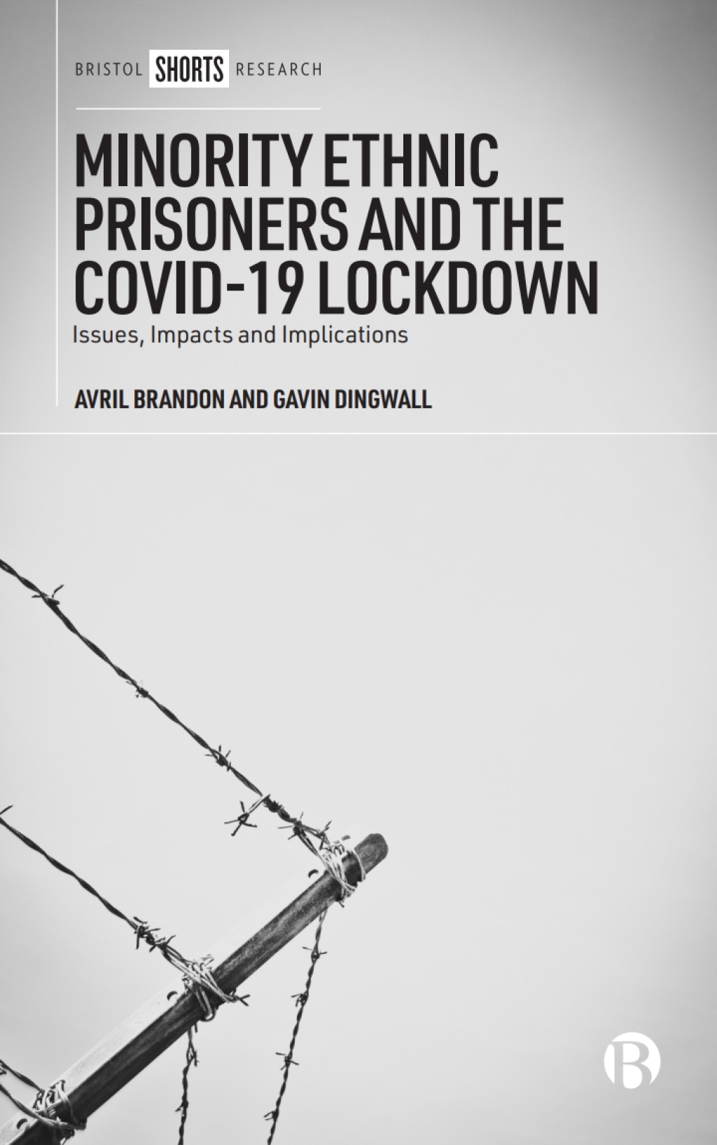 Minority Ethnic Prisoners and the COVID-19 Lockdown Issues, Impacts and Implications 1st Edition â€“ PDF/EPUB Version Downloadable