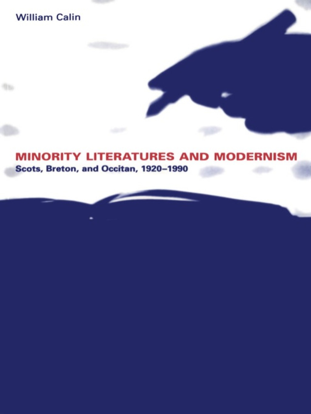Minority Literatures and Modernism Scots, Breton, and Occitan, 1920-1990 1st Edition â€“ PDF/EPUB Version Downloadable