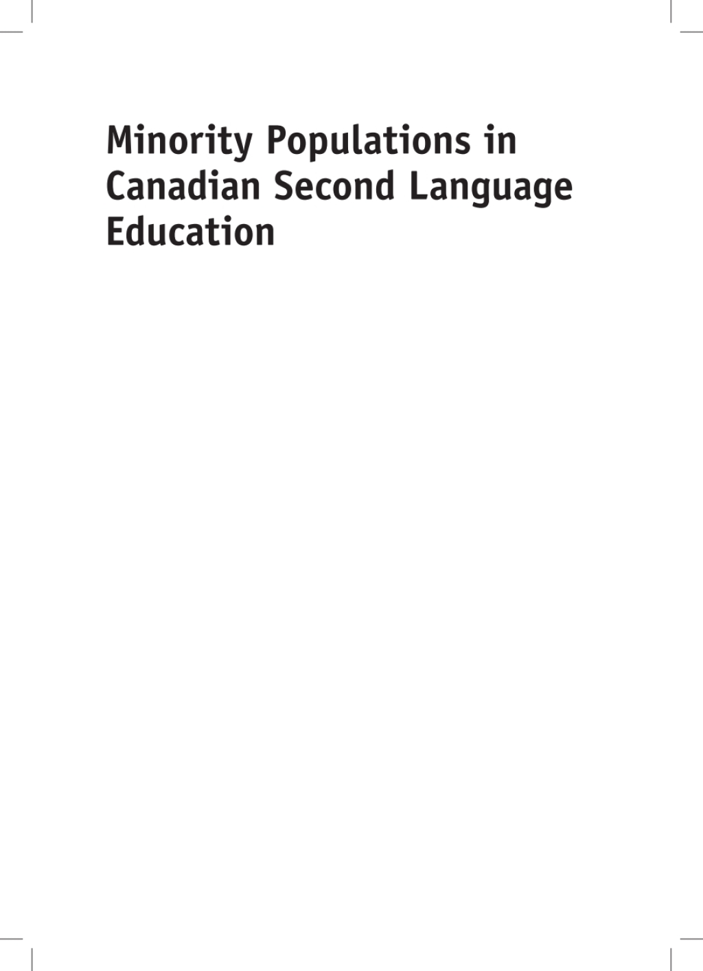 Minority Populations in Canadian Second Language Education 1st Edition - (PDF/EPUB Version)