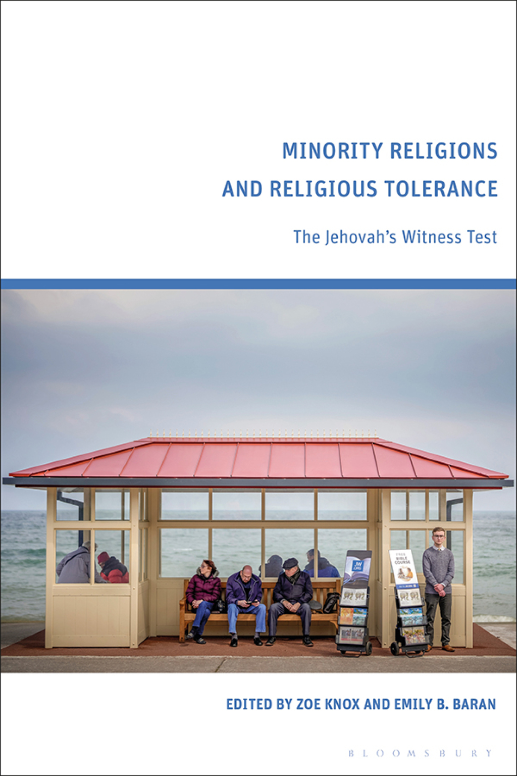 Minority Religions and Religious Tolerance The Jehovahâ€™s Witness Test 1st Edition â€“ PDF/EPUB Version Downloadable