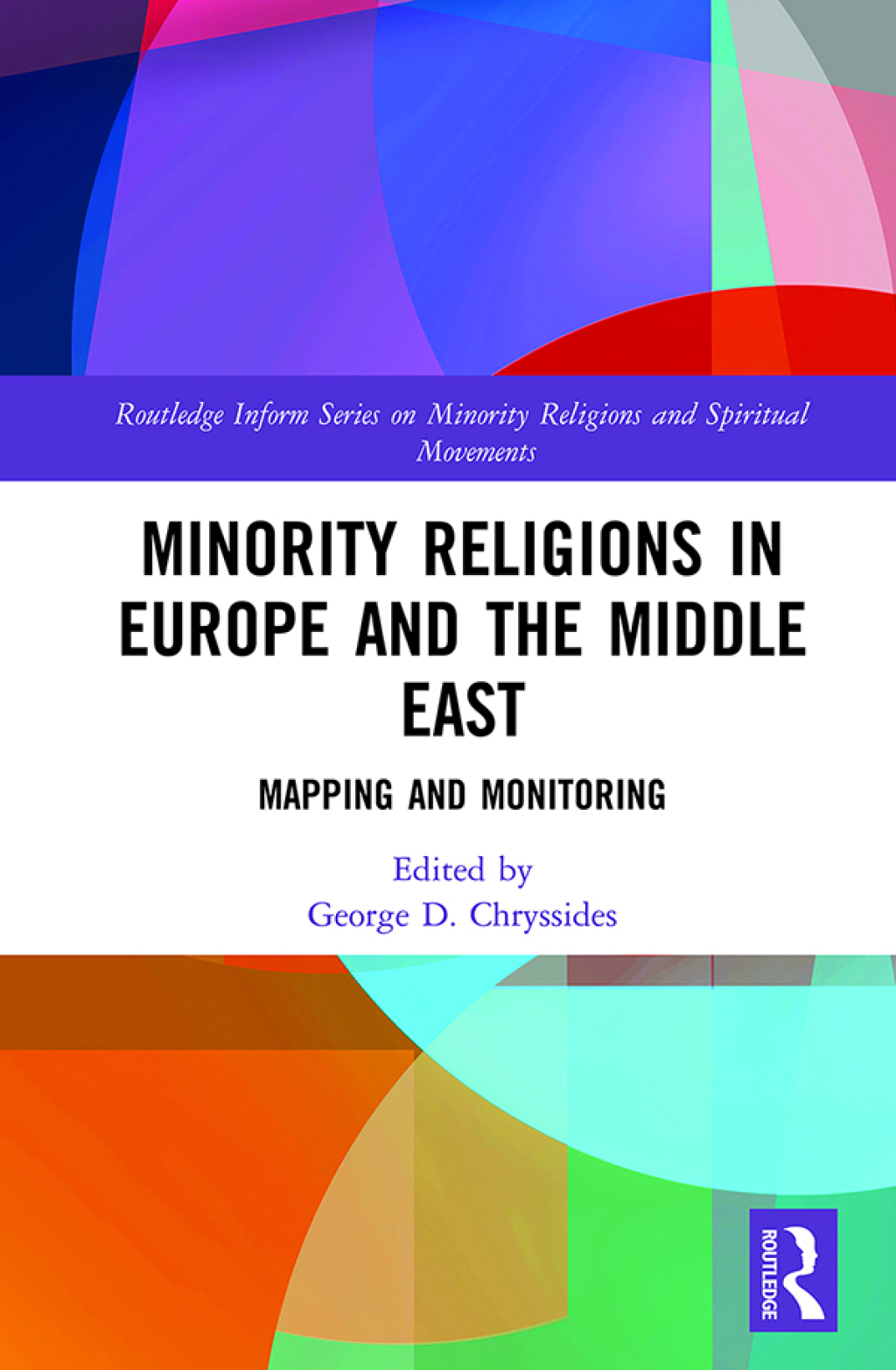 Minority Religions in Europe and the Middle East Mapping and Monitoring 1st Edition â€“ PDF/EPUB Version Downloadable