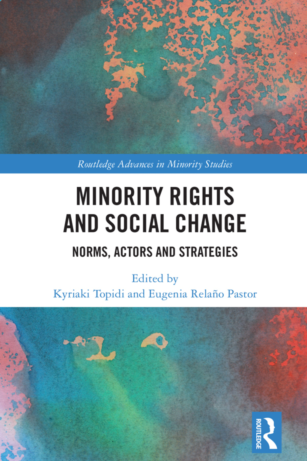 Minority Rights and Social Change Norms, Actors and Strategies 1st Edition â€“ PDF/EPUB Version Downloadable