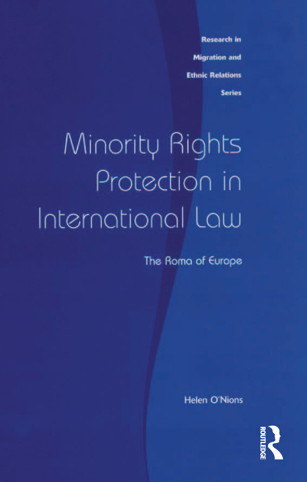 Minority Rights Protection in International Law The Roma of Europe 1st Edition â€“ PDF/EPUB Version Downloadable