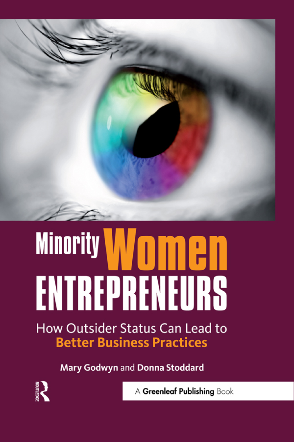 Minority Women Entrepreneurs How Outsider Status Can Lead to Better Business Practices 1st Edition â€“ PDF/EPUB Version Downloadable