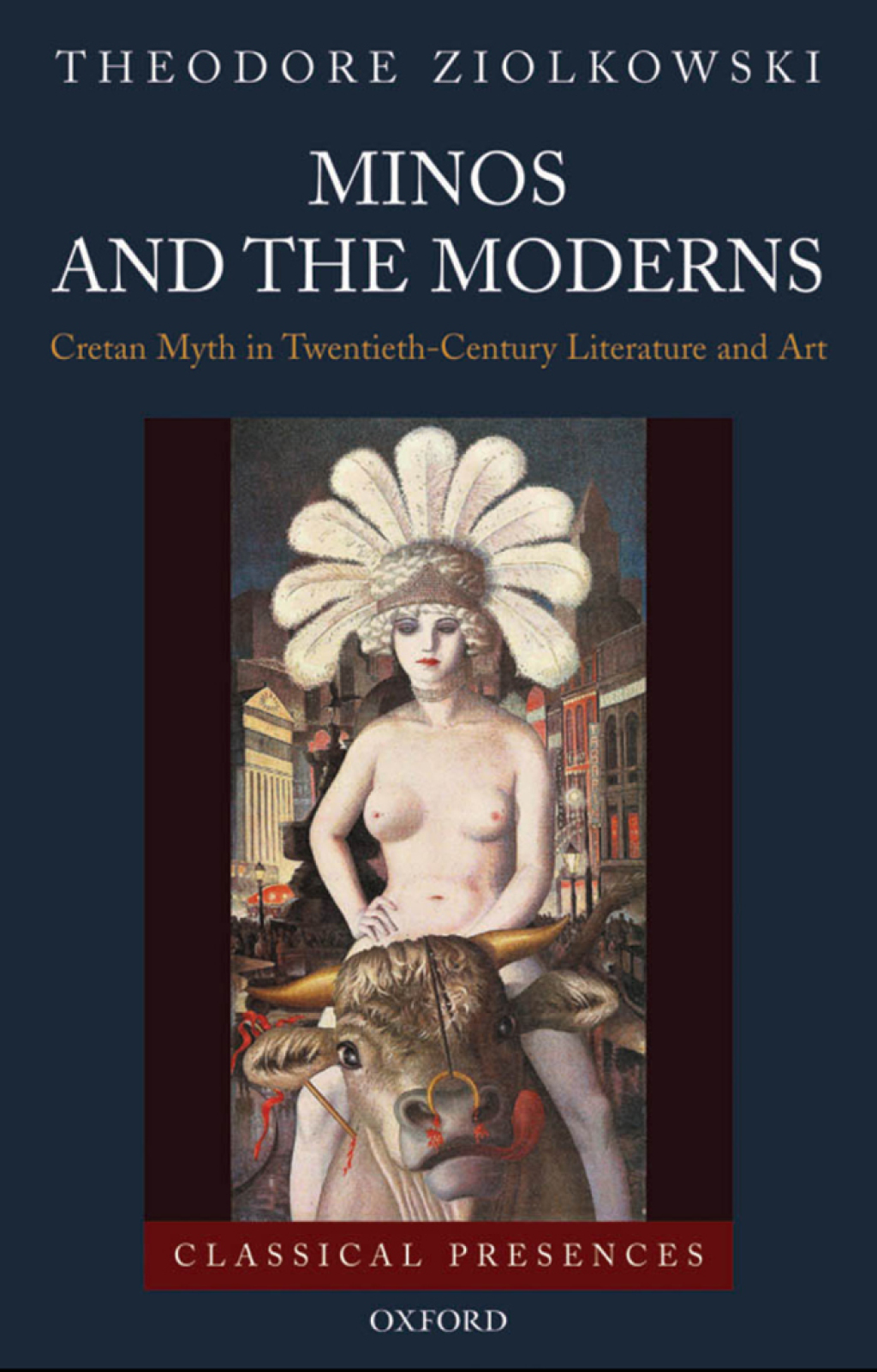 Minos and the Moderns Cretan Myth in Twentieth-Century Literature and Art  â€“ PDF/EPUB Version Downloadable