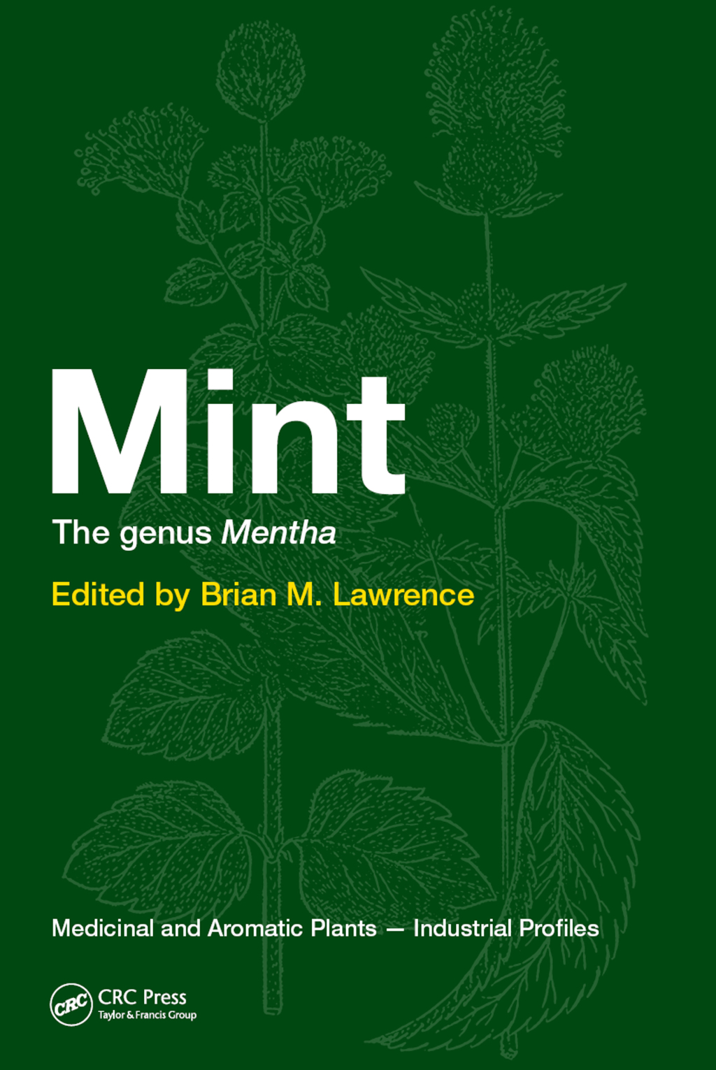 Mint The Genus Mentha 1st Edition â€“ PDF/EPUB Version Downloadable
