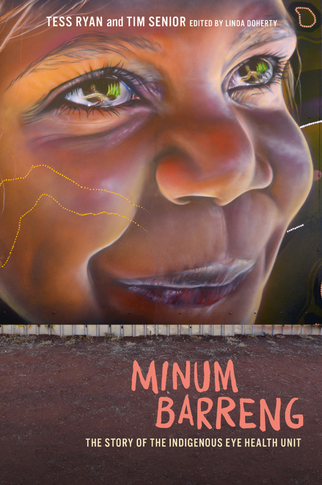 Minum Barreng The Story of the Indigenous Eye Health Unit - (PDF/EPUB Version)