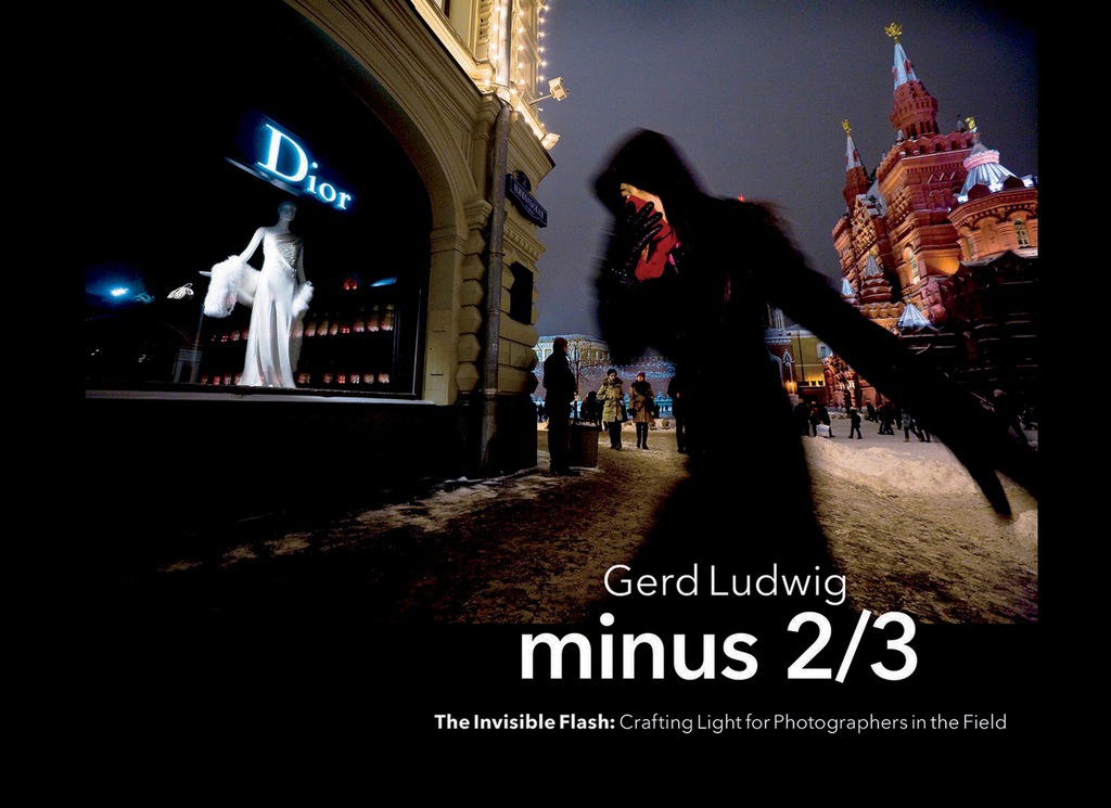 Minus 2/3 – The Invisible Flash Crafting Light for Photographers in the Field – PDF/EPUB Version Downloadable Minus 2/3 – The Invisible Flash Crafting Light for Photographers in the Field – PDF/EPUB Version Downloadable - Image 1