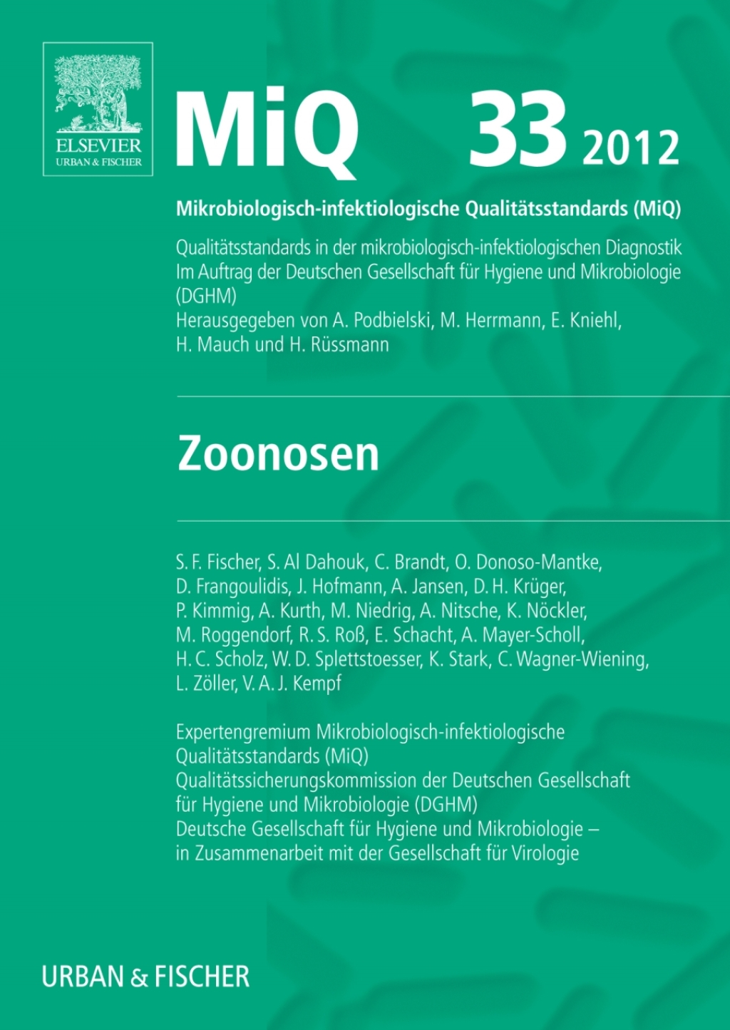 MIQ 33: Zoonosen QualitÃ¤tsstandards in der mikrobiologisch-infektiologischen Diagnostik  â€“ PDF/EPUB Version Downloadable