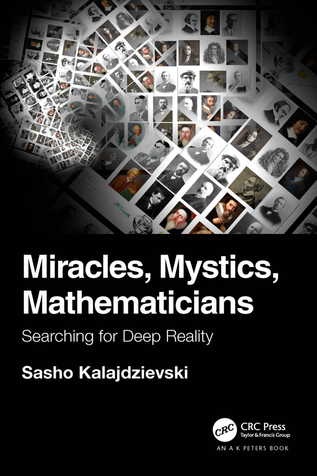 Miracles, Mystics, Mathematicians Searching for Deep Reality 1st Edition â€“ PDF/EPUB Version Downloadable