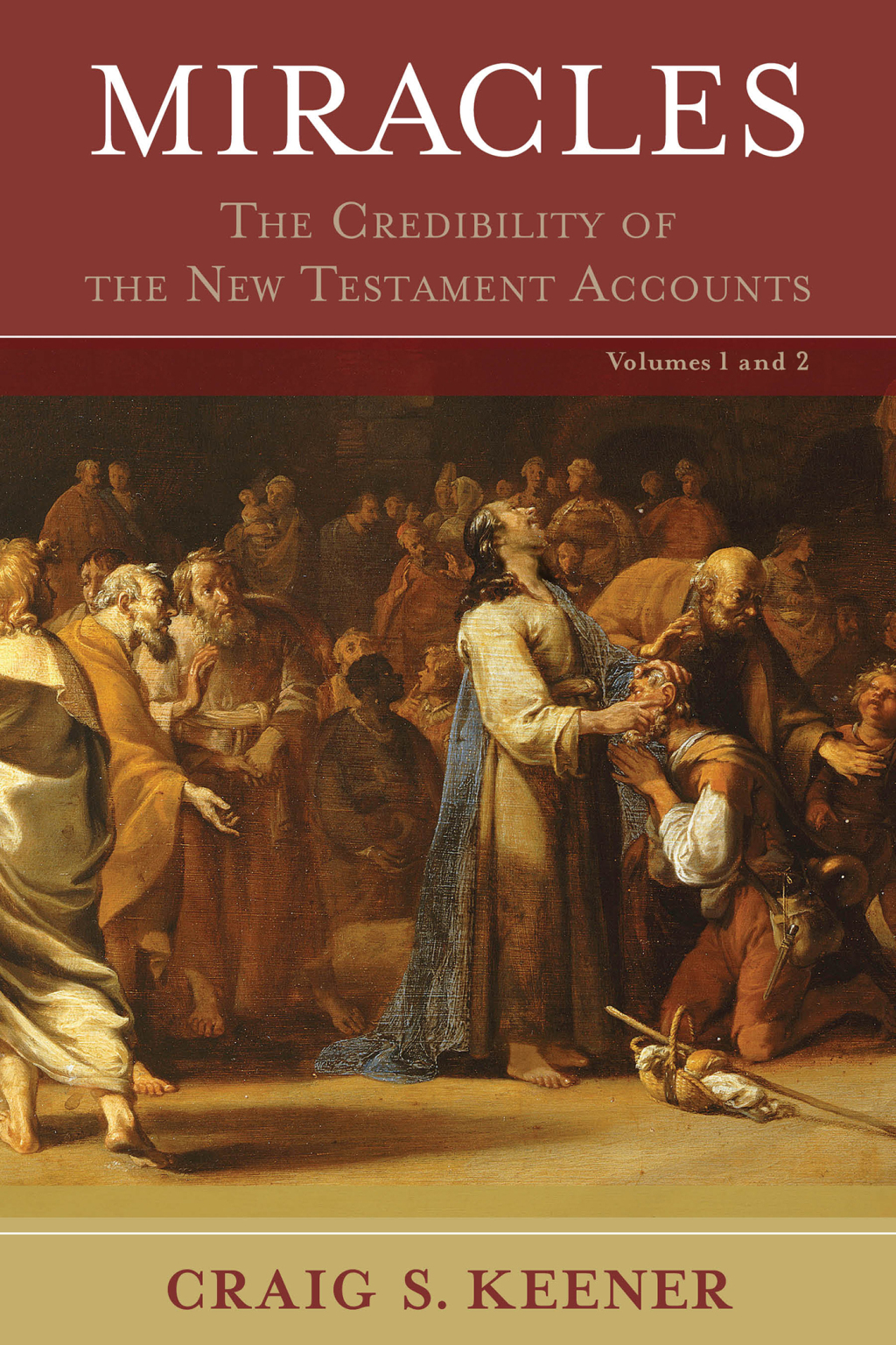 Miracles The Credibility of the New Testament Accounts  â€“ PDF/EPUB Version Downloadable