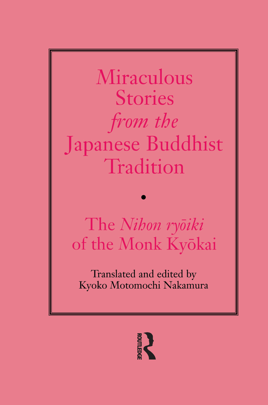 Miraculous Stories from the Japanese Buddhist Tradition The Nihon Ryoiki of the Monk Kyokai 1st Edition â€“ PDF/EPUB Version Downloadable