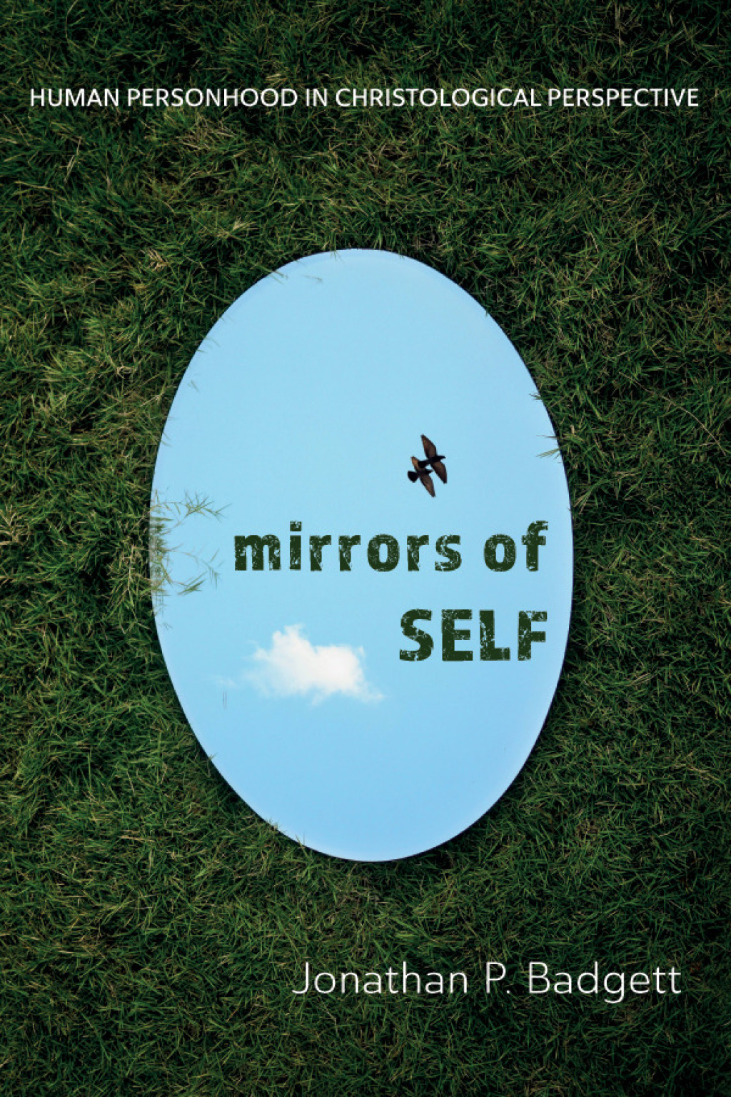 Mirrors of Self Human Personhood in Christological Perspective  â€“ PDF/EPUB Version Downloadable
