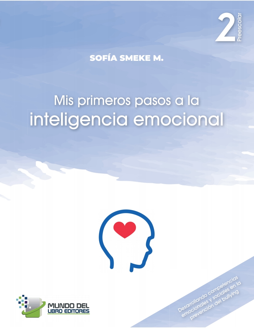 Mis primeros pasos a la inteligencia emocional Preescolar 2 1st Edition â€“ PDF/EPUB Version Downloadable