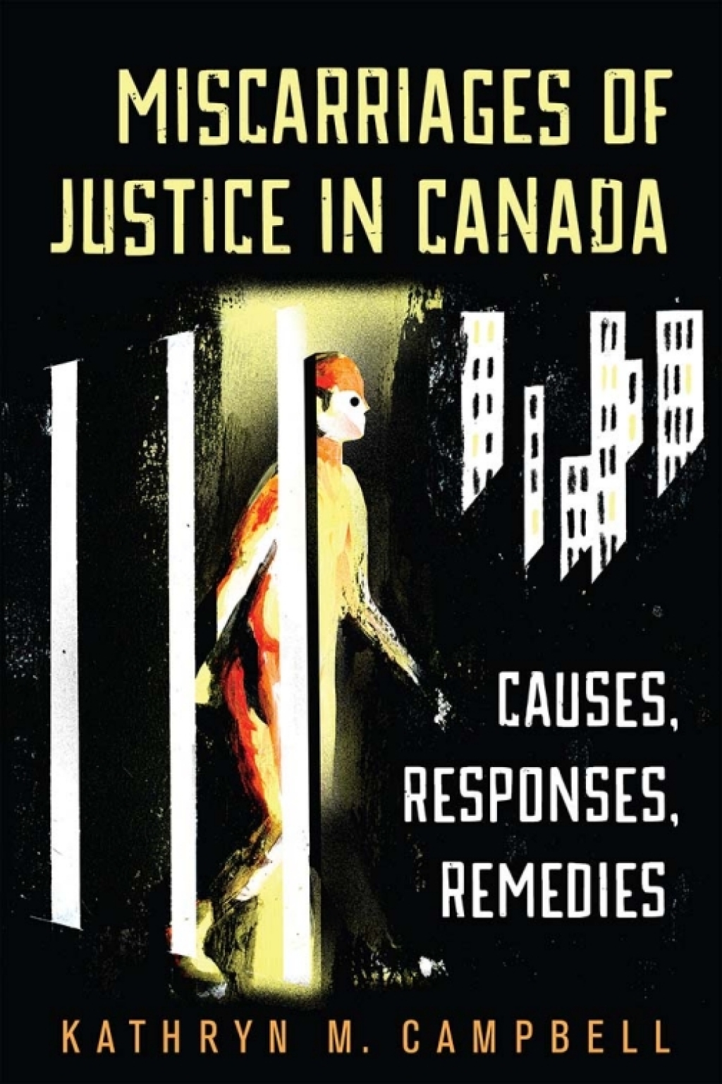 Miscarriages of Justice in Canada Causes, Responses, Remedies 1st Edition â€“ PDF/EPUB Version Downloadable