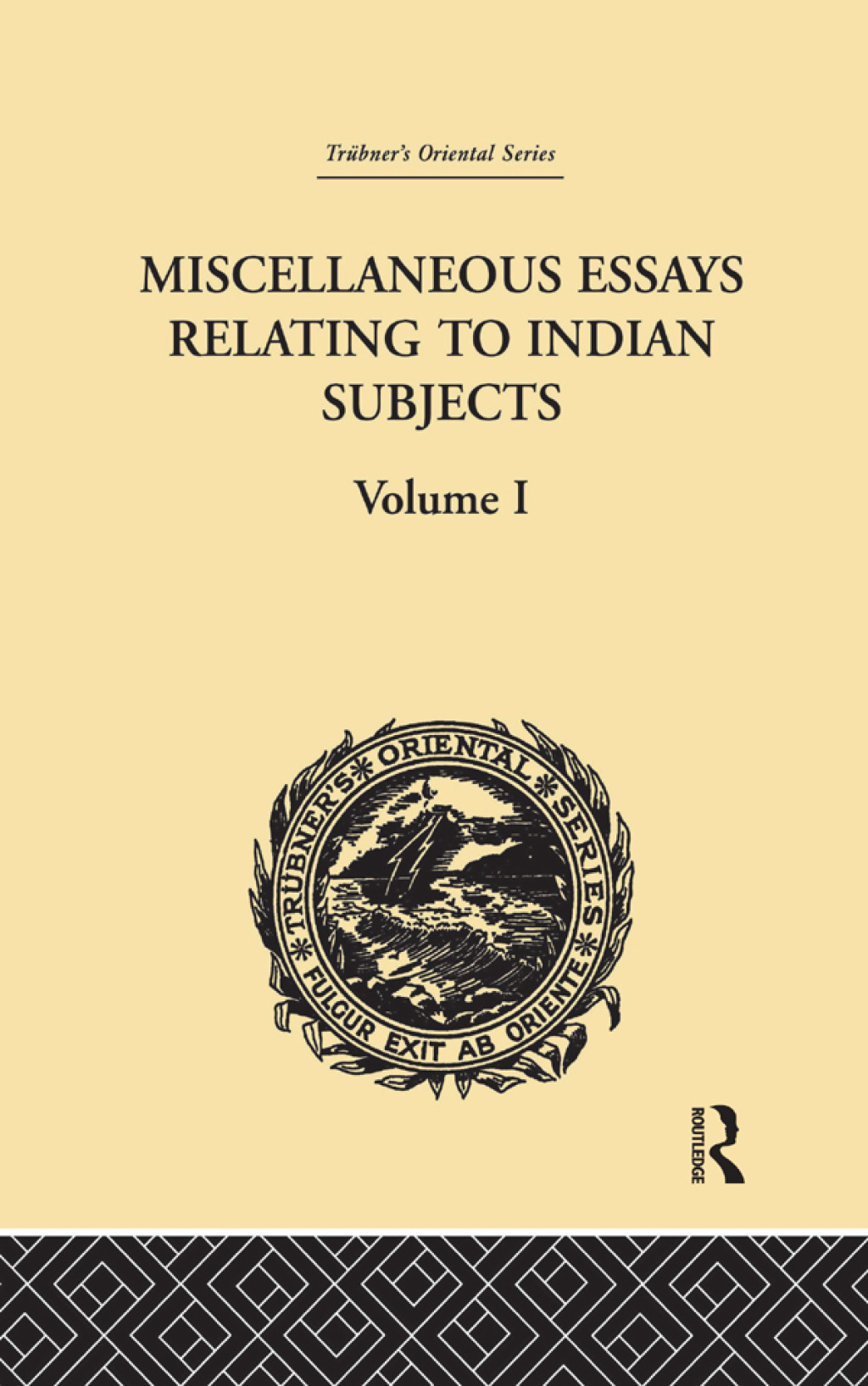 Miscellaneous Essays Relating to Indian Subjects Volume I 1st Edition â€“ PDF/EPUB Version Downloadable