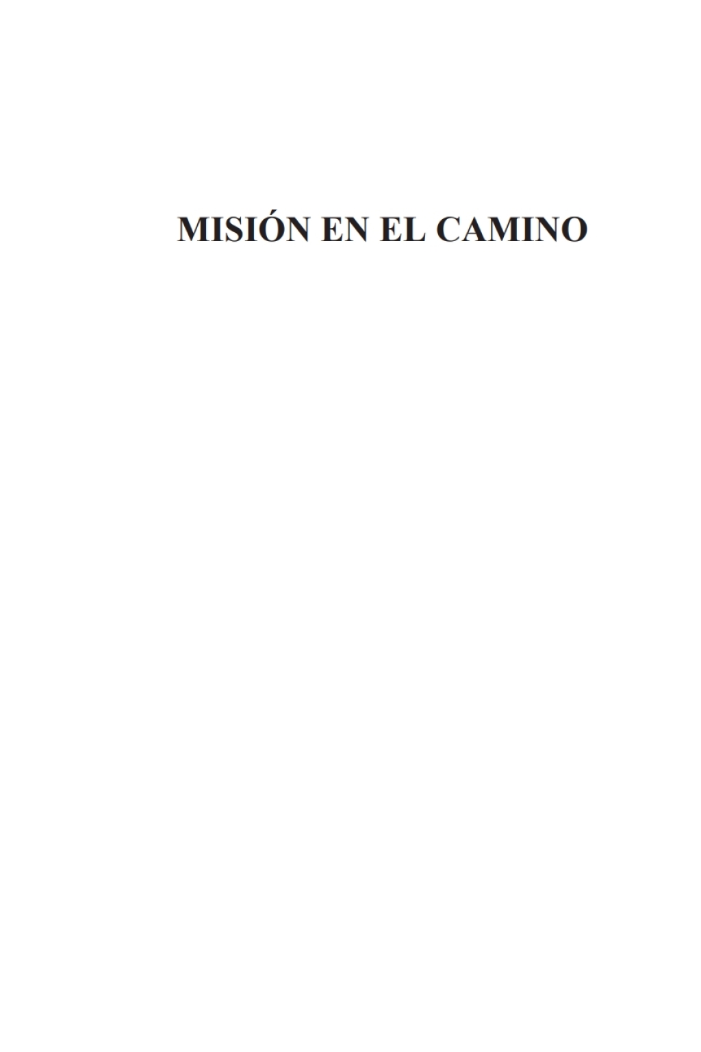 MisiÃ³n en el camino Reflexiones sobre la teologÃ­a de la misiÃ³n  â€“ PDF/EPUB Version Downloadable