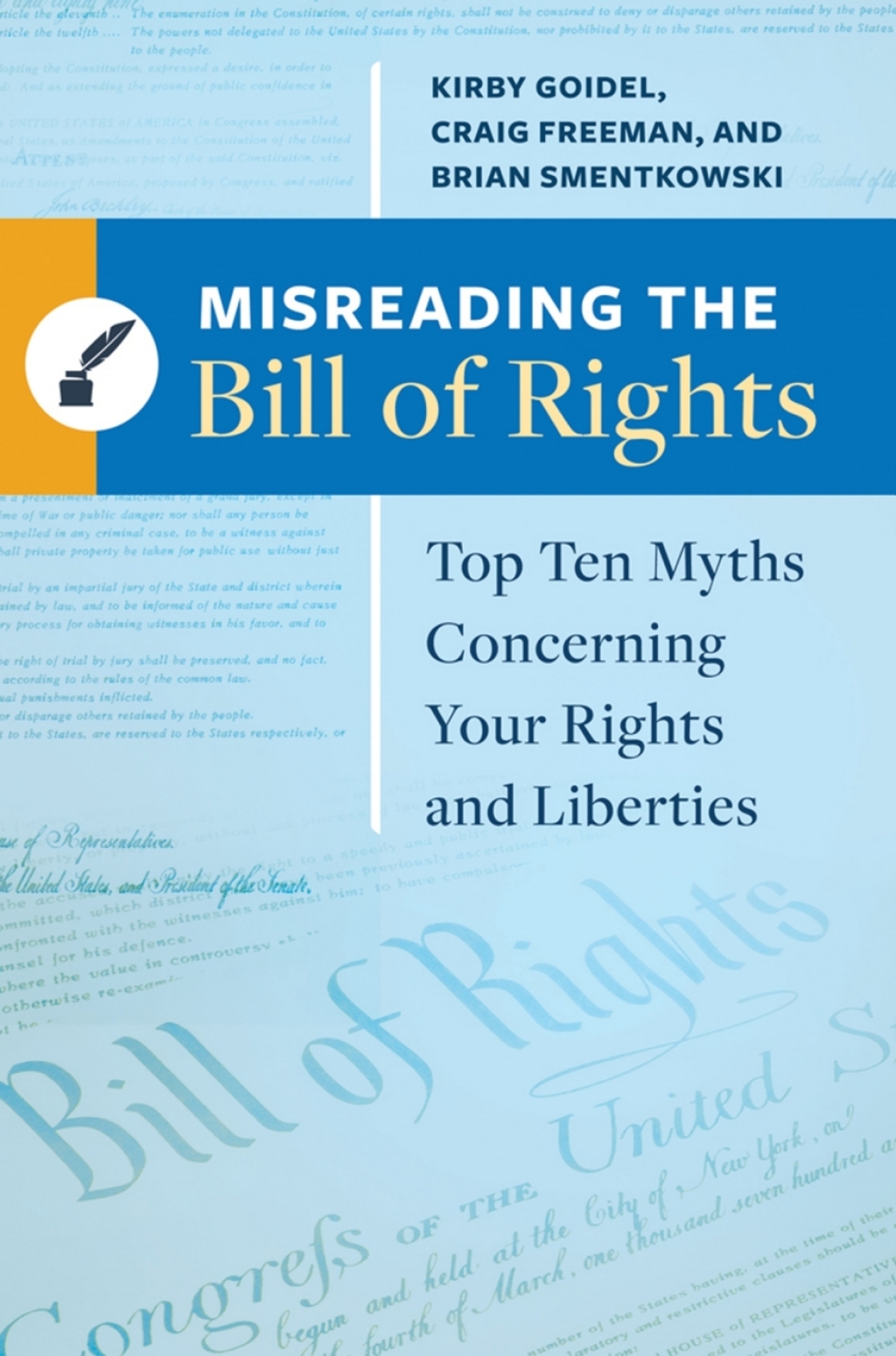 Misreading the Bill of Rights: Top Ten Myths Concerning Your Rights and Liberties  â€“ PDF/EPUB Version Downloadable
